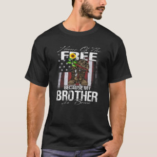 Zuhause des Freien, weil mein Bruder mutig ist T-Shirt