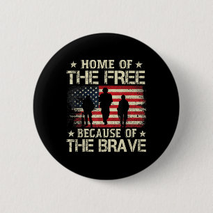Zuhause des Freistaates wegen der tapferen US-Flag Button