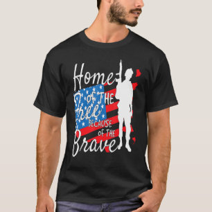 Zuhause des Gratis wegen des tapferen 4. Juli T-Shirt