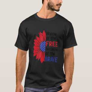 Zuhause des Gratis wegen des tapferen Patriotische T-Shirt