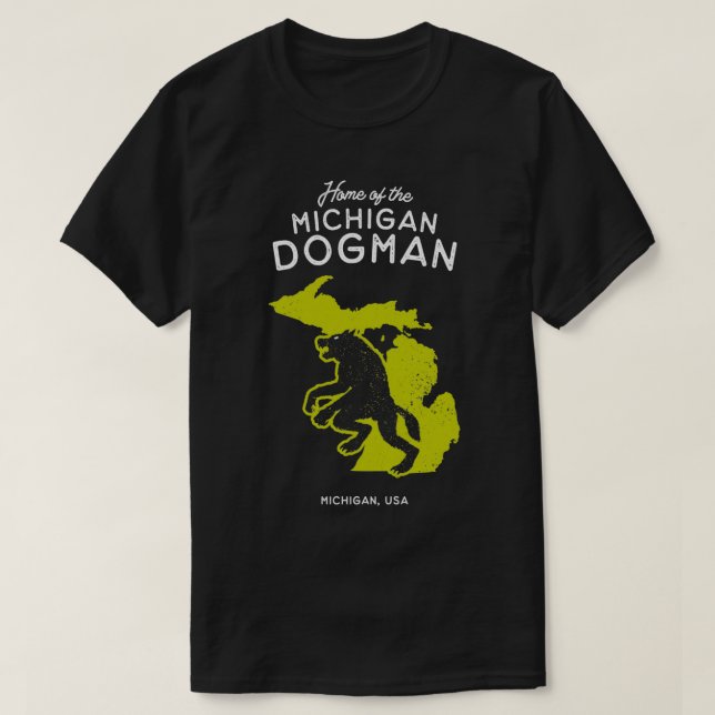 Zuhause des Michigan Dogman Michigan USA T-Shirt (Design vorne)