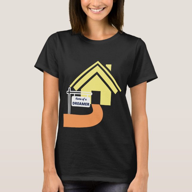 Zuhause eines Traumzeichens mit gelbem Haus T-Shirt (Vorderseite)