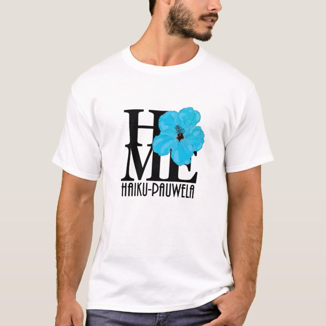ZUHAUSE Haiku-Pauwela Blue Hibiskus (Frontabdruck) T-Shirt (Vorderseite)