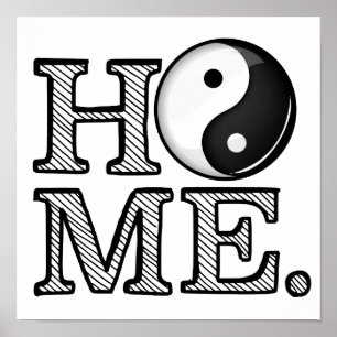 Zuhause in Harmonie Yin Yang Symbol Poster