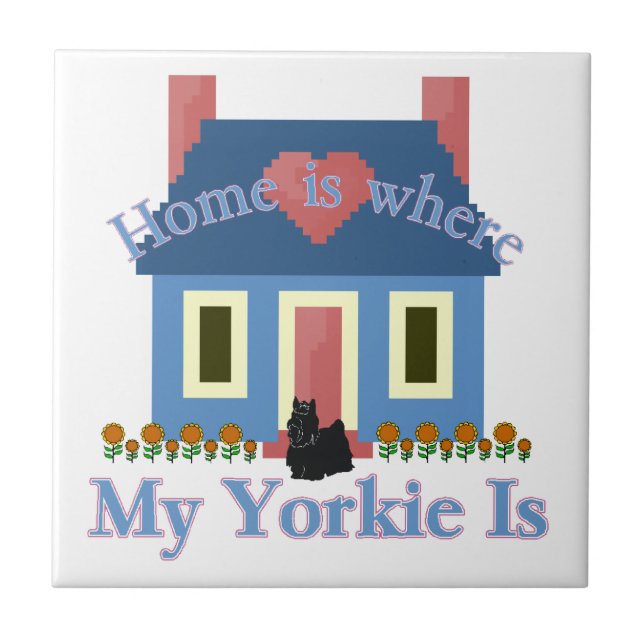 Zuhause is Yorkshire Terrier Fliese (Vorderseite)