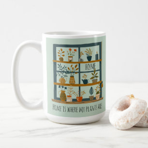 Zuhause ist da, wo meine Pflanzen sind Topfpflan Kaffeetasse