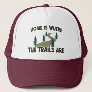 Zuhause ist der Ort, an dem die Wege wandern Truckerkappe