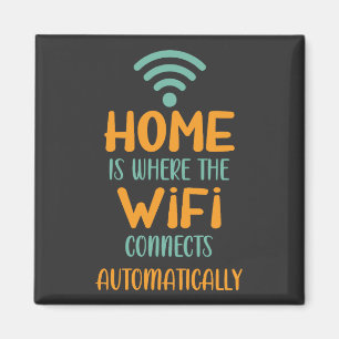 Zuhause ist der Punkt, an dem das Wifi automatisch Magnet