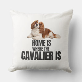 Zuhause ist dort wo der Cavalier ist Kissen