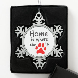 Zuhause ist dort, wo der Pfotendruck Ornament ist