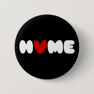 Zuhause ist dort, wo die Herztaste ist Button
