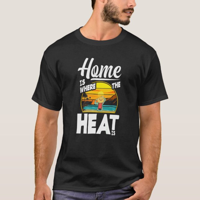 Zuhause ist dort, wo die Hitze Florida ist T-Shirt (Vorderseite)