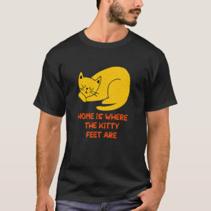 Zuhause ist dort, wo die Katzenpfoten sind Katze T-Shirt