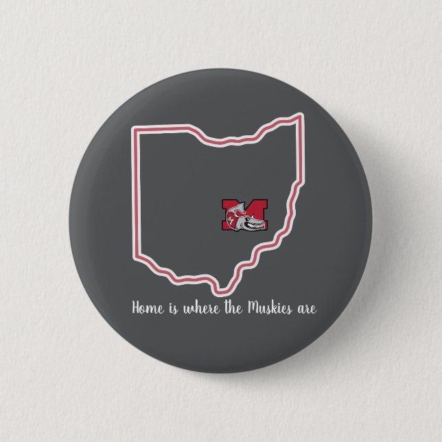 Zuhause ist dort, wo die Schaltfläche "Muskies" st Button (Vorderseite)