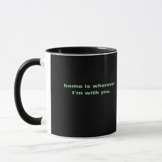 Zuhause ist dort, wo ich mit dir bin Grüner Minima Tasse