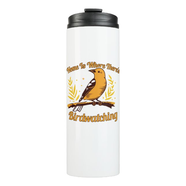 Zuhause ist dort, wo Vogelbeobachtung ist Thermosbecher (Vorderseite)