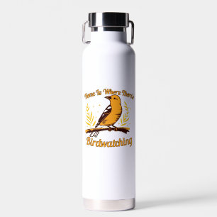 Zuhause ist dort, wo Vogelbeobachtung ist Trinkflasche