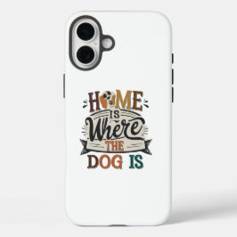Zuhause ist Hunde iPhone 16 Plus Hülle