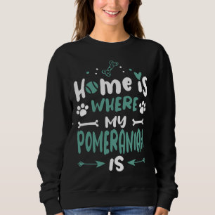 Zuhause ist Spitz Cool Funny Niedlich Sweet Hund C Sweatshirt