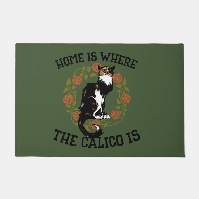 Zuhause ist, wo der Calico Spaß "Calico Cat" ist Fußmatte (Vorderseite)