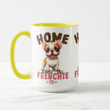Zuhause ist, wo der Frenchie ist | Süße Französisc