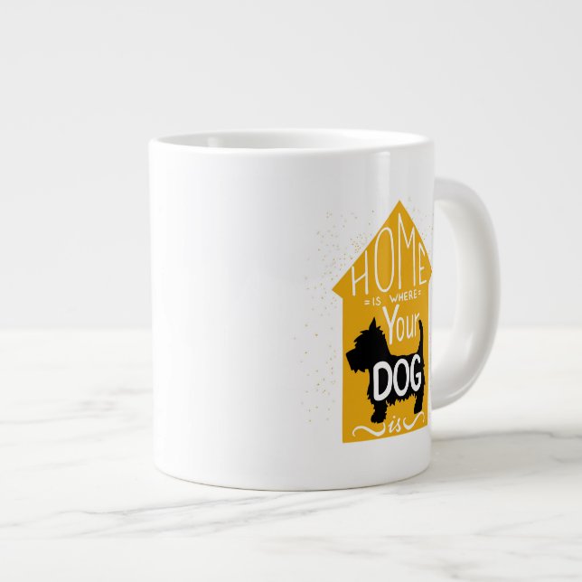 Zuhause ist, wo der Hund ist Jumbo-Tasse (Vorderseite Rechts)