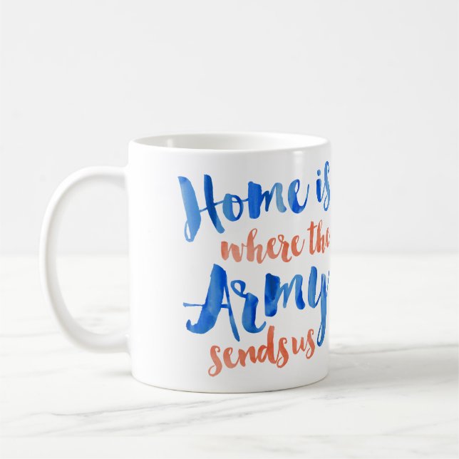 Zuhause ist wo die Armee - patriotischer Kaffeetasse (Links)