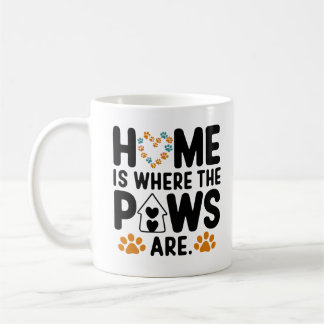 Zuhause ist, wo die Pfoten Liebhaber Geschenk sind Kaffeetasse