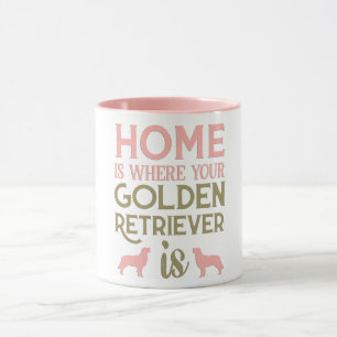Zuhause ist, wo Ihr Goldener Retriever Tassen ist