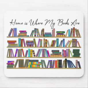Zuhause ist, wo meine Bücher sind Mousepad