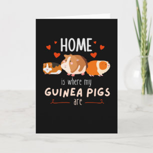 Zuhause ist, wo meine Guinea Schweine scharfe Haus Karte