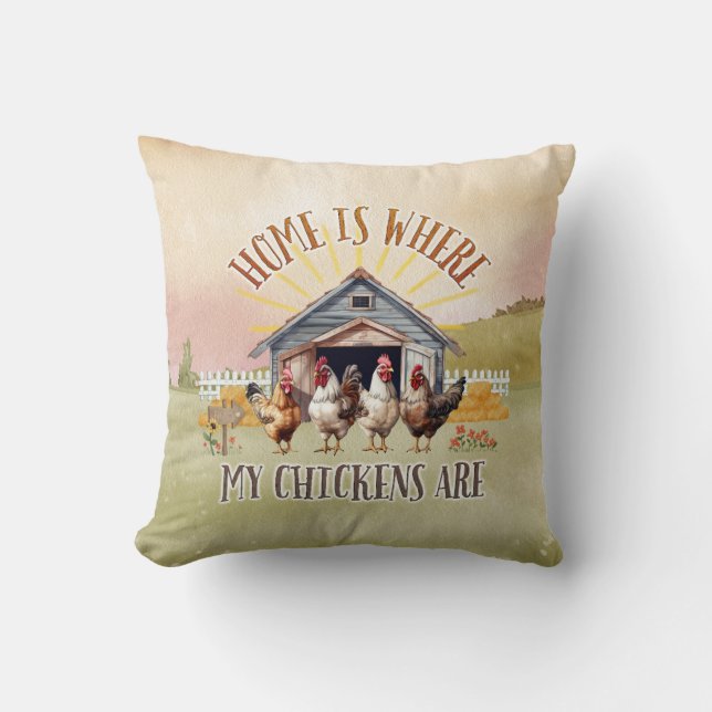 Zuhause ist, wo meine Hühner sind Kissen (Vorderseite)