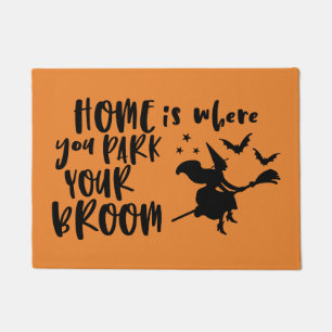 Zuhause ist, wo Sie Ihren Besen Halloween parken Fußmatte