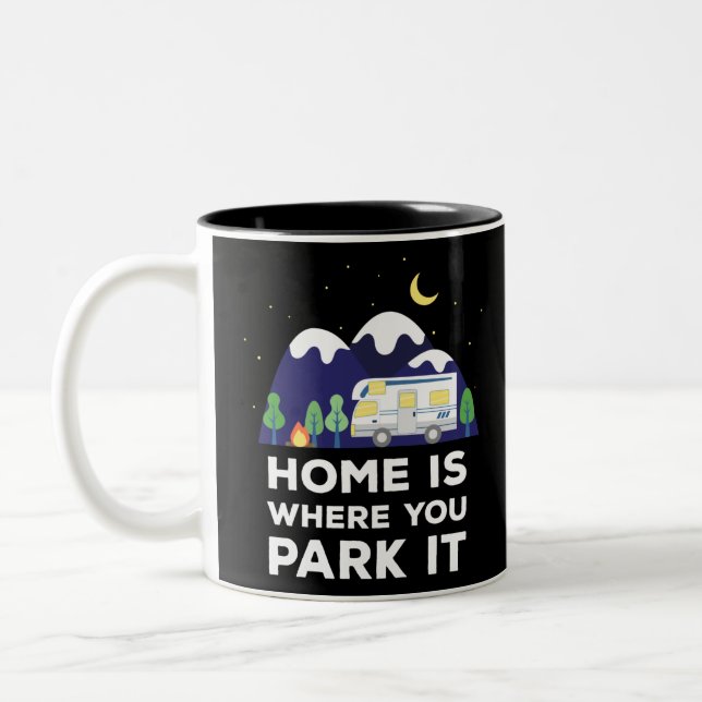 Zuhause ist, wo Sie Park It - Motorhome Funny Zweifarbige Tasse (Links)