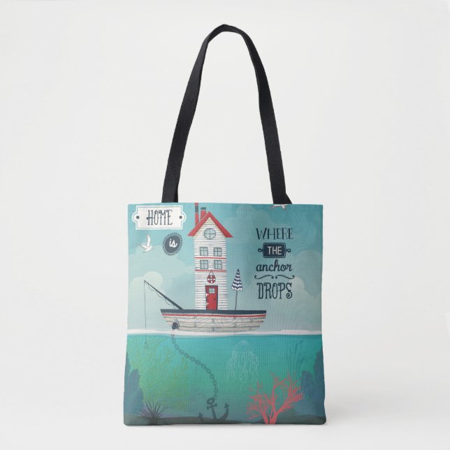 Zuhause ist, wohin der Anker fällt Tasche (Vorderseite)