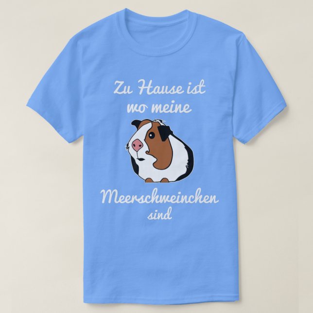 Zuhause ist zwei meine Guinea Schweine sind Gesche T-Shirt (Design vorne)