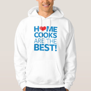 Zuhause-Köche sind das Beste Hoodie