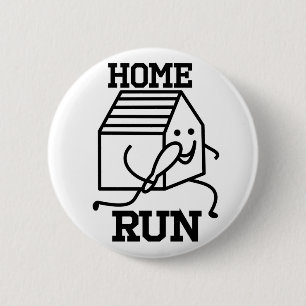 "Zuhause Lauf" Abzeichen Button
