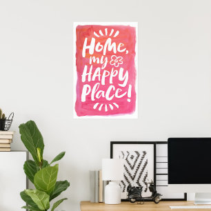 ZUHAUSE mein glücklicher Ort! Unterkunft - Rosa Fr Poster
