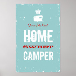 Zuhause Sweet Camper - Shasta Queen of the RV Road Poster