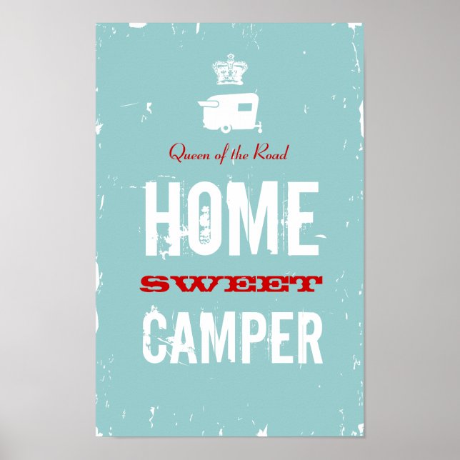 Zuhause Sweet Camper - Shasta Queen of the RV Road Poster (Vorne)