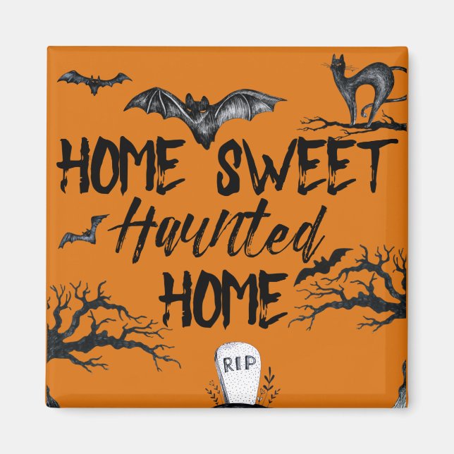 Zuhause Sweet Spuk Zuhause Halloween Magnet (Vorne)