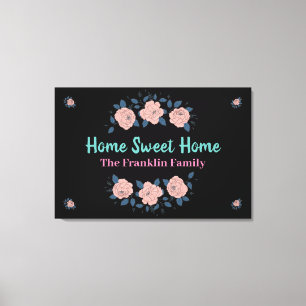 Zuhause Sweet Zuhause Blume Black Leinwanddruck