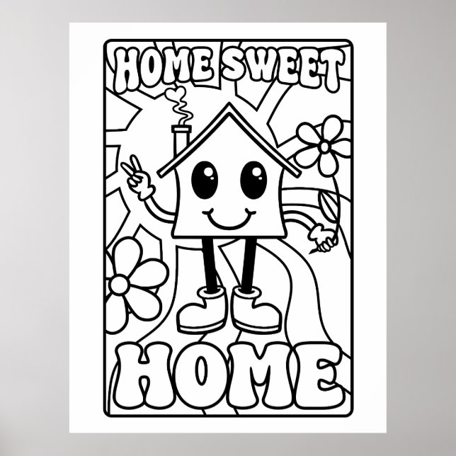 Zuhause Sweet Zuhause FARBEN SIE IHREN EIGENEN POS Poster (Vorne)
