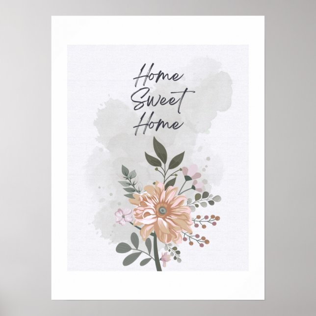 Zuhause Sweet Zuhause Floral Poster (Vorne)