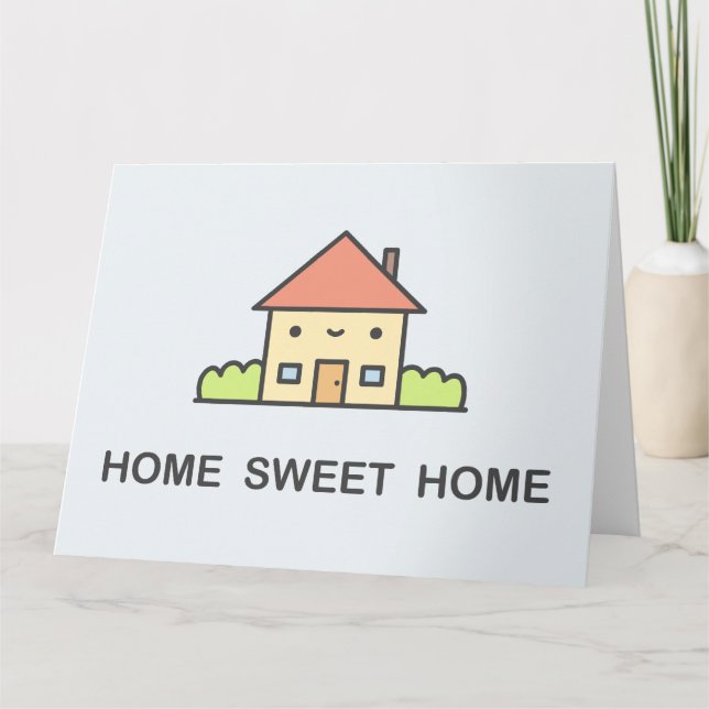 Zuhause Sweet Zuhause Karte (Vorderseite)