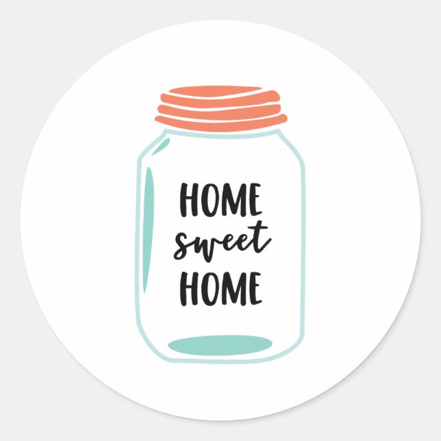 Zuhause Sweet Zuhause, Mason Jar Runder Aufkleber (Vorderseite)