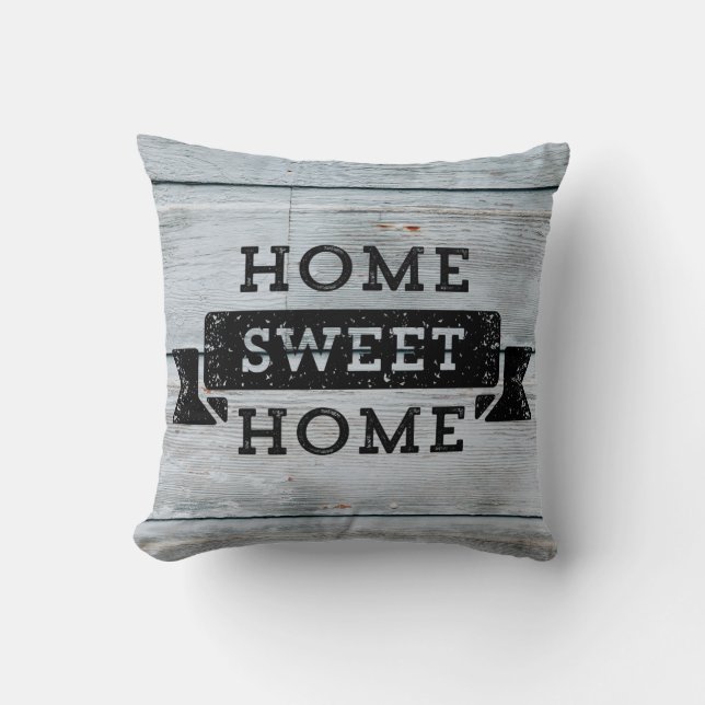 Zuhause Sweet Zuhause Pale Wood Rustic Kissen (Vorderseite)