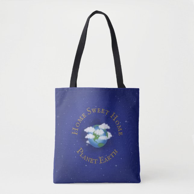 "Zuhause Sweet Zuhause Planet Earth" Whimsical Ast Tasche (Vorderseite)
