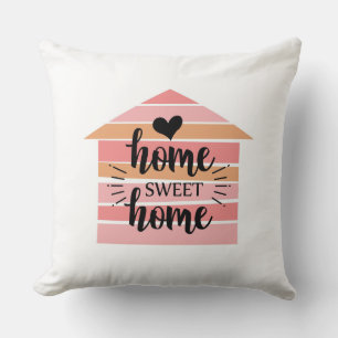 Zuhause Sweet Zuhause Throw Kissen